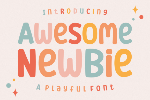 Awesome Newbie: The Display Font That Brings Playful Energy to Your Projects