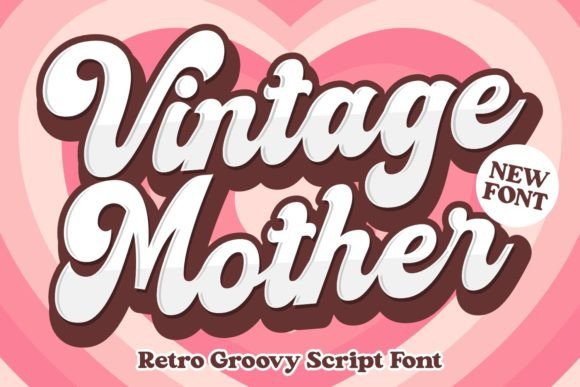 Bring Playful Nostalgia to Your Work with the Vintage Mother Font
