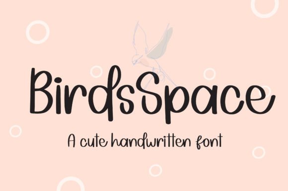 Exploring Birdsspace: A Handwritten Typeface for Digital Creatives