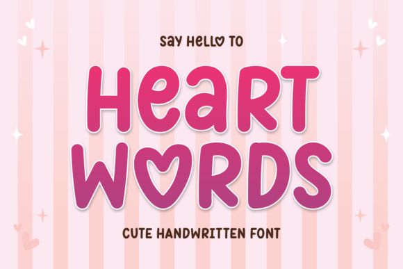Heart Words Font: A Warm, Hand-Drawn Typeface for Personal Projects