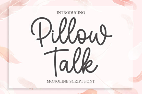 Pillow Talk: Crafting Intimacy with a Handwritten Font