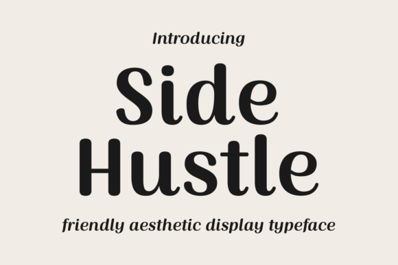 Side Hustle Font: A Bold Choice for Creative Brands