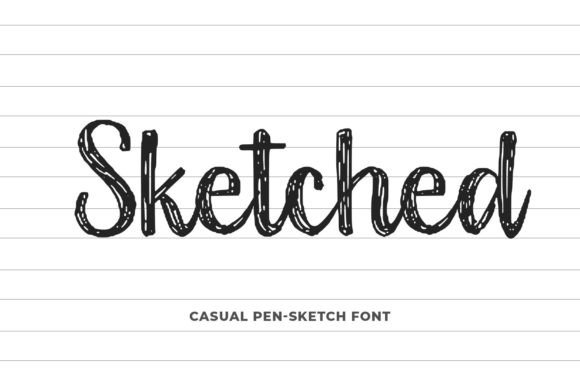 Sketched: The Pen-Sketched Font for Authentic Design