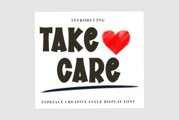 Take Care: A Font That Feels Like a Friendly Handshake