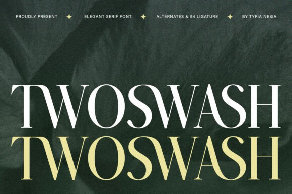 Twoswash: Crafting Modern Luxury with Elegant Serifs
