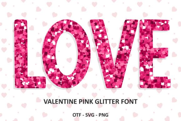 Valentine Pink Glitter: A Font That Sparkles With Personality